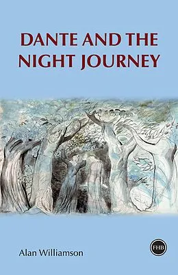 E-Book (epub) Dante and the Night Journey von Alan Williamson