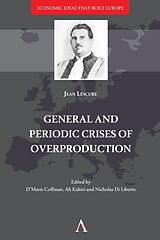 Livre Relié General and Periodic Crises of Overproduction de Jean Lescure