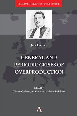 Livre Relié General and Periodic Crises of Overproduction de Jean Lescure