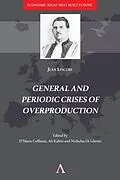 E-Book (epub) General and Periodic Crises of Overproduction von Jean Lescure