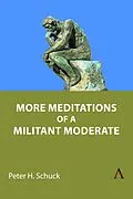 E-Book (epub) More Meditations of a Militant Moderate von Peter H. Schuck