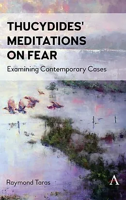 E-Book (epub) Thucydides' Meditations on Fear von Raymond Taras