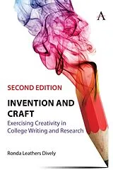 Kartonierter Einband Invention and Craft, Second Edition von Dively Ronda Leathers