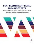E-Book (epub) SSAT Elementary Level Practice Tests von Anthem Press