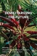 Livre Relié Demilitarizing the Future de 