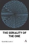 Livre Relié The Seriality of the One de Nicola Masciandaro