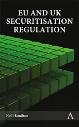 Fester Einband EU and UK Securitisation Regulation von Neil Hamilton