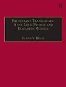 Livre Relié Protestant Translators: Anne Lock Prowse and Elizabeth Russell de Elaine V. Beilin