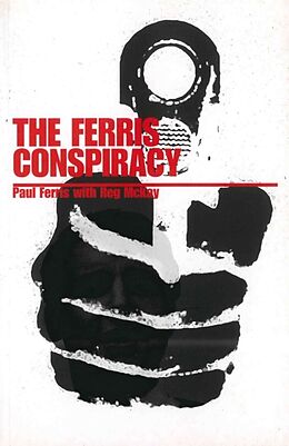Couverture cartonnée The Ferris Conspiracy de Paul Ferris, Reg McKay