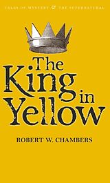 Kartonierter Einband The King in Yellow von Robert W. Chambers
