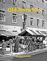 Kartonierter Einband Old Norwich von Michael Chandler