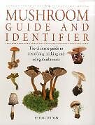 Couverture cartonnée The Mushroom Guide and Identifier de Jordan Peter