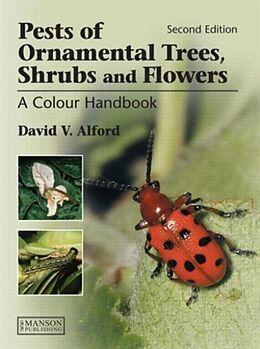 Fester Einband Pests of Ornamental Trees, Shrubs and Flowers von David V Alford
