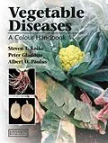 E-Book (pdf) Vegetable Diseases von Steven T. Koike, Peter Gladders, Albert Paulus