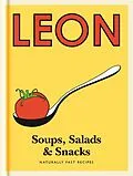 E-Book (epub) Little Leon: Soups, Salads &amp; Snacks von Leon Restaurants Ltd