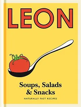 E-Book (epub) Little Leon: Soups, Salads &amp; Snacks von Leon Restaurants Ltd