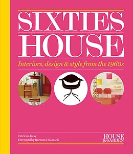 eBook (epub) House &amp; Garden Sixties House de Catriona Gray