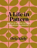 E-Book (epub) Life in Pattern von Orla Kiely