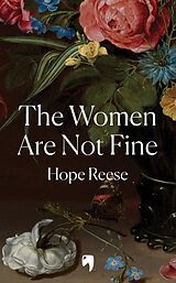 Couverture cartonnée The Women Are Not Fine de Hope Reese