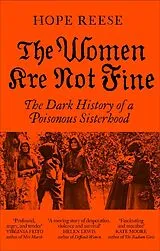 Kartonierter Einband The Women Are Not Fine von Hope Reese