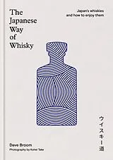 Fester Einband The Japanese Way of Whisky von Broom Dave