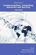 Advances in Communications, Computing, Networks and Security Volume 8