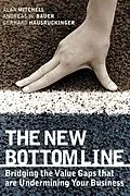 E-Book (pdf) The New Bottom Line von Alan Mitchell, Andreas W, Bauer