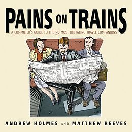 E-Book (pdf) Pains on Trains von Andrew Holmes, Matthew Reeves