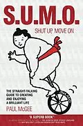 E-Book (pdf) SUMO (Shut Up, Move On) von Paul McGee