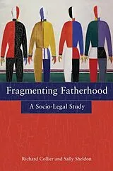 Kartonierter Einband (Kt) Fragmenting Fatherhood von Richard Collier, Sally Sheldon