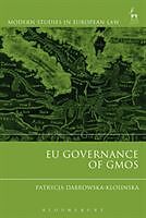 Livre Relié EU Governance of GMOs de Dabrowska-Klosinska Patrycja