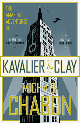 Couverture cartonnée The Amazing Adventures of Kavalier and Clay de Michael Chabon