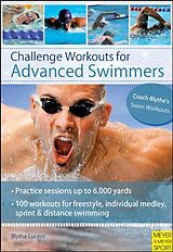 Couverture cartonnée Challenge Workouts for Advanced Swimmers de Blythe Lucero