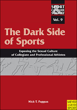 Couverture cartonnée The Dark Side of Sports de Nick T. Pappas