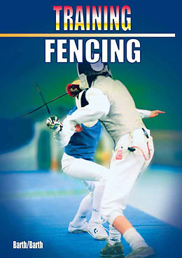 eBook (pdf) Training Fencing de Katrin Barth, Berndt Barth