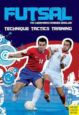 E-Book (epub) Futsal von Vic Hermans, Rainer Engler
