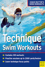 E-Book (epub) Technique Swim Workouts von Blythe Lucero