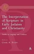 Interpretation of Scripture in Early Judaism and Christianity