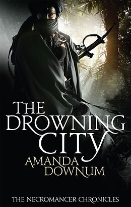 Poche format A The Drowning City von Amanda Downum