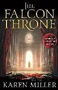 Fester Einband The Falcon Throne von Karen Miller