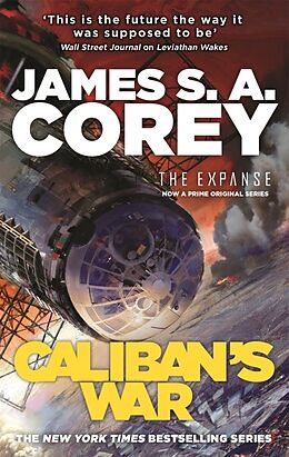 Couverture cartonnée The Expanse 02. Caliban's War de James S. A. Corey