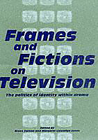Couverture cartonnée Frames and Fictions on Television de 
