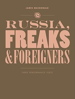 E-Book (epub) Russia, Freaks and Foreigners von James Macdonald