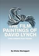 The Film Paintings of David Lynch