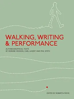 E-Book (epub) Walking, Writing and Performance von Roberta Mock