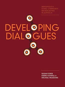 E-Book (epub) Developing Dialogues von Susan Forde, Michael Meadows, Kerrie Foxwell