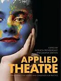 ePUB Applied Theatre von Connolly Maeve, Monica Prendergast