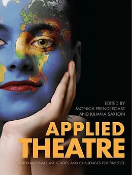 E-Book (epub) Applied Theatre von Connolly Maeve, Monica Prendergast