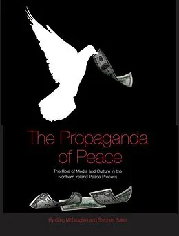 E-Book (epub) The Propaganda of Peace von Greg Mclaughlin, Stephen Baker