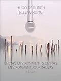 E-Book (epub) China's Environment and China's Environment Journalists von Hugo De Burgh, Zeng Rong